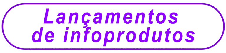 Lançamentos de infoprodutos